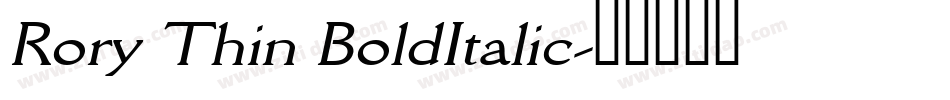 Rory Thin BoldItalic字体转换